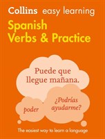 Easy Learning Spanish Verbs And Practice [Second Edition]