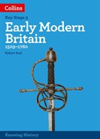Knowing History — KS3 History Early Modern Britain (1509-1760): Collins Connect, 3 year licence