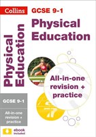 GCSE Physical Education All-in- One Revision & Practice
