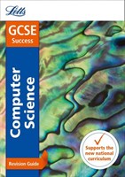 Letts GCSE Computer Science Revision Guide