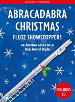 Abracadabra Christmas Showstoppers: Flute
