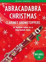 Abracadabra Christmas Showstoppers: Clarinet