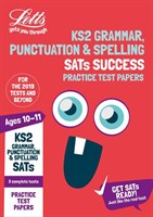 Letts KS2 English Grammar, Punctuation and Spelling Practice Test Papers: 2020 tests 9780008300555