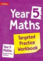 Year 5 Maths: Targeted Practice Workbook