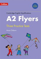 Practice Tests for Cambridge English Qualifications: A2 Flyers