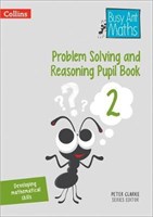 Busy Ant Maths — Problem Solving and Reasoning Pupil Book 2