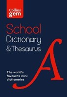 Collins Gem School Dictionary & Thesaurus PB [3rd edition]