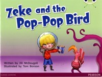 Zeke and the Pop pop bird