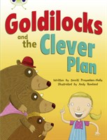 Goldilocks and The Clever Plan