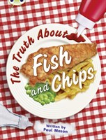 The Truth About Fish and Chips 9780435144333