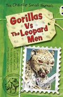 Charlie Small: Gorillas vs The Leopard Men