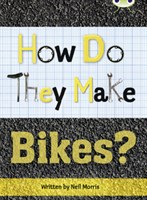 How do they make... Bikes