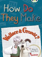 How do they make… Wallace & Gromit 9780435144074