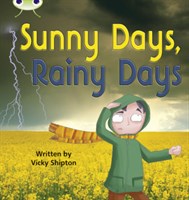 Bug Club Phonics Non-fiction Set 15 Sunny Days, Rainy Days