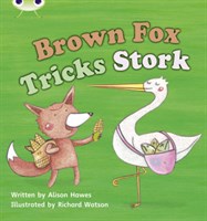 Bug Club Phonics Fiction Set 10 Brown Fox Stork