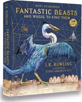 Fantastic Beasts and Where to Find Them : Illustrated Edition
