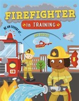 Firefighter in Training 9780753444214