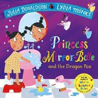 Princess Mirror-Belle and the Dragon Pox 9781509862658