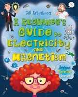 A Beginner’s Guide to Electricity and Magnetism