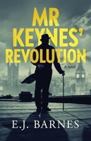 Mr. Keynes' Revolution 9780993515835