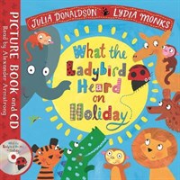 What the Ladybird Heard on Holiday : Book and CD Pack