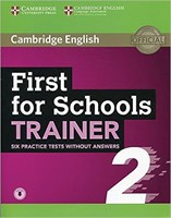 First for Schools Trainer 2 6 Practice Tests without Answers