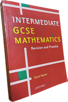 Intermediate GCSE Mathematics (GCSE Mathematics: Revision & Practice) School Ed Edition