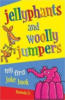 Jellyphants and Wooly Jumpers: My First Joke Book