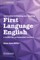 Approaches to Learning and Teaching First Language English - фото 11451