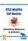 KS2 Maths SAT Buster: Geometry, Measures & Statistics Book 1 (for the 2019 tests) 9781847621597 - фото 11924