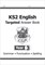 KS2 English Answers for Targeted Question Books: Grammar, Punctuation and Spelling - Year 3 9781782941507 - фото 12059