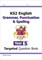 KS2 English Targeted Question Book: Grammar, Punctuation & Spelling - Year 5 9781782941330 - фото 12069