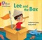 Collins Big Cat Phonics For Letters And Sounds — Lee And The Box: Band 2b/red B 9780008357689 - фото 14231