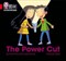 Collins Big Cat Phonics For Letters And Sounds — The Power Cut: Band 2b/red B 9780008381240 - фото 14234