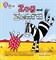 Collins Big Cat Phonics — Zog And Zebra: Band 03/yellow 9780007507801 - фото 14278