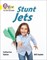 Collins Big Cat Phonics For Letters And Sounds — Stunt Jets: Band 3/yellow 9780008251598 - фото 14295