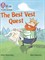 Collins Big Cat Phonics For Letters And Sounds — The Best Vest Quest: Band 3/yellow 9780008251567 - фото 14296