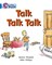 Collins Big Cat — Talk Talk Talk: Band 04/blue - фото 14328