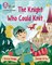 Collins Big Cat Phonics For Letters And Sounds — The Knight Who Could Knit: Band 7/turquoise - фото 14502