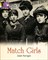 Collins Big Cat Progress — Match Girls: Band 09 Gold/band 17 Diamond - фото 14532