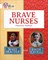 Collins Big Cat — Brave Nurses: Mary Seacole And Edith Cavell: Band 10/white 9780007591244 - фото 14559