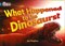 Collins Big Cat — What Happened To The Dinosaurs?: Band 13/topaz 9780007230846 - фото 14697