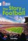 Collins Big Cat — The Story Of Football: Band 17/diamond - фото 14842