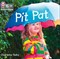 Collins Big Cat Phonics For Letters And Sounds  - Pit Pat: Band 1a/pink A - фото 15049