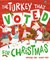 Turkey That Voted For Christmas - фото 15319