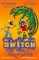 Switch 7: Lizard Loopy - фото 15625