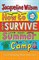 How To Survive Summer Camp - фото 15636