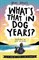 What's That In Dog Years? - фото 15675