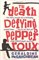 The Death Defying Pepper Roux Pb - фото 15726