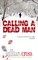 Calling A Dead Man 9780192755889 - фото 15811